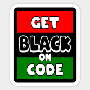 Get BLACK on Code Sticker